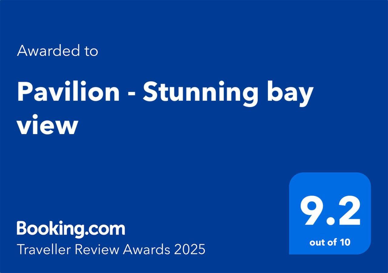Pavilion - Stunning Bay View